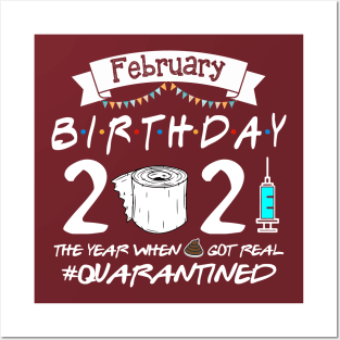 February Birthday 2021 Quarantined Birthday Gift Posters and Art